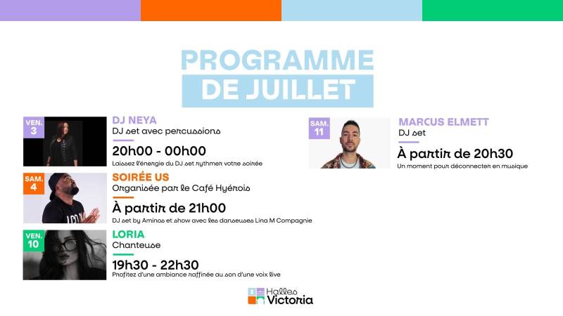 Programme des animations de juillet aux Halles Victoria à Hyères avec concerts, DJ sets, soirées à thème et événements estivaux.