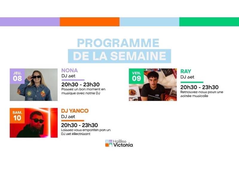 PROGRAMME DE LA SEMAINE AUX HALLES VICTORIA 