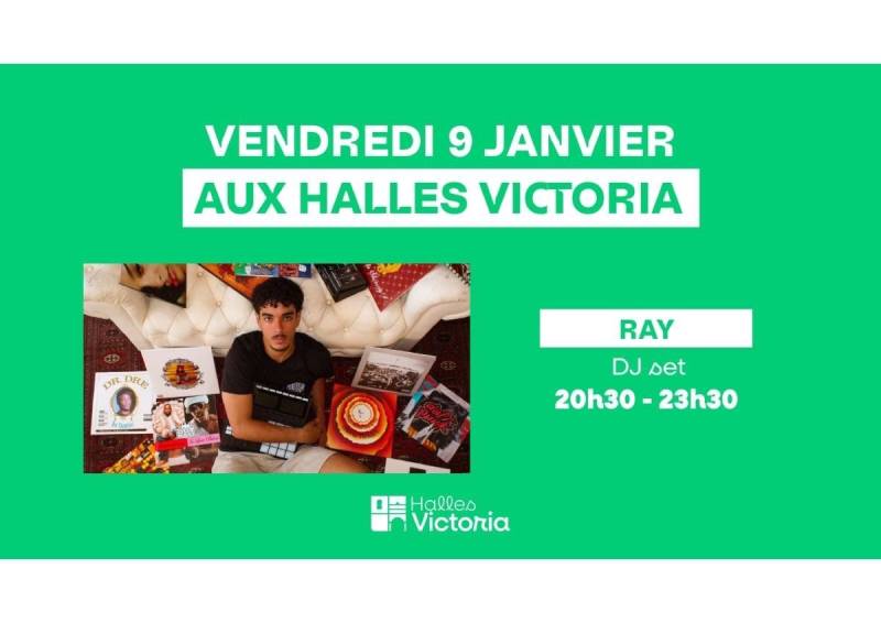 DJ RAY AUX HALLES VICTORIA À HYÈRES – VENDREDI 9 JANVIER 