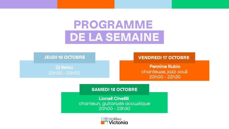 LE PROGRAMME DE LA SEMAINE AUX HALLES VICTORIA
