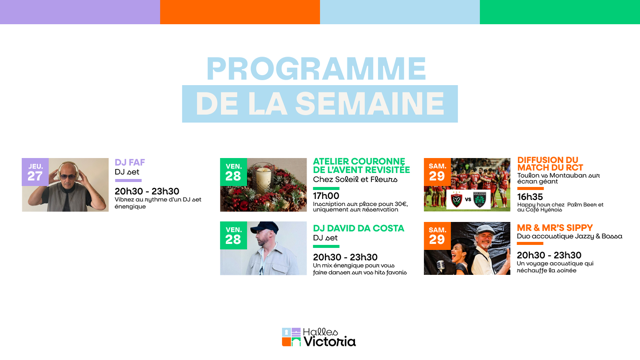 Programme des Événements de la Semaine aux Halles Victoria - Atelier créatif, DJ sets, concert & diffusion du match du RCT