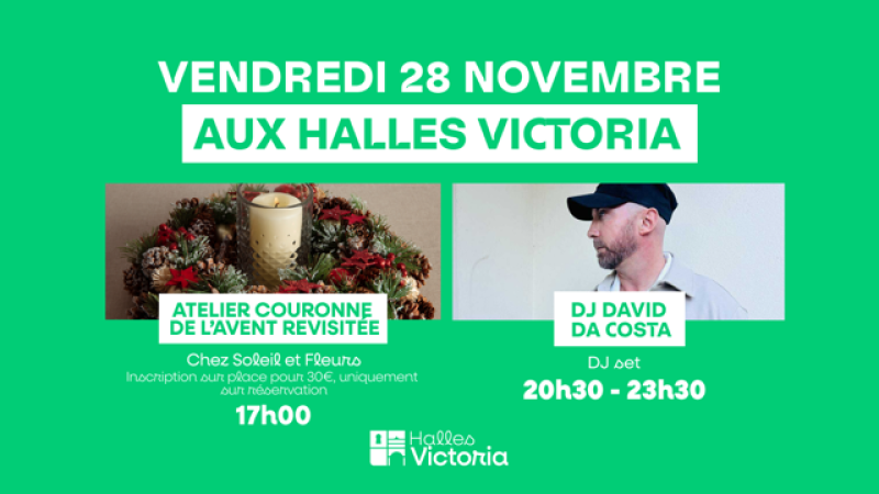 Atelier couronne de l’Avent & DJ set de David Da Costa – Vendredi 28 novembre